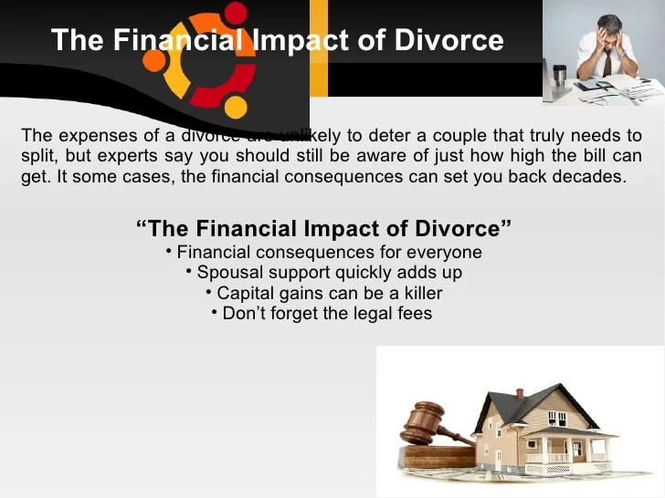 What are the financial implications of divorce?